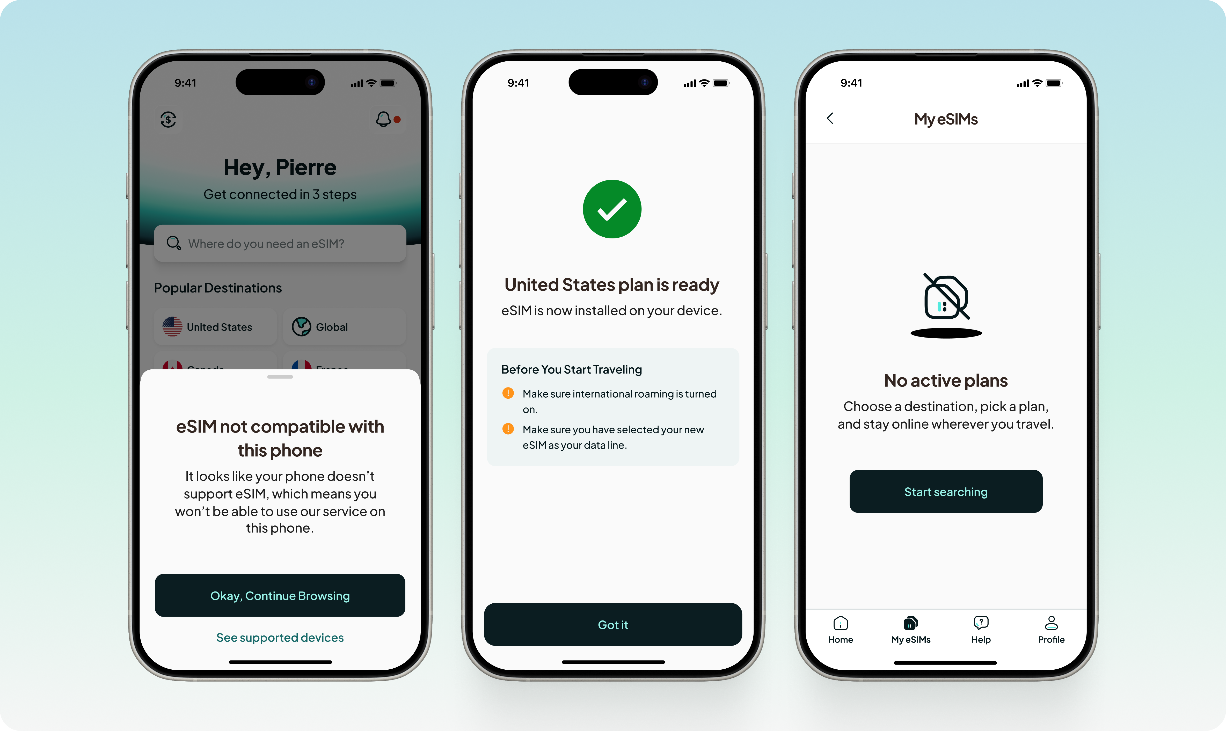 A compatibility check before anyone pays, guidance after install so that waiting for a signal does not read as a failure, and an empty view that points somewhere instead of sitting blank.